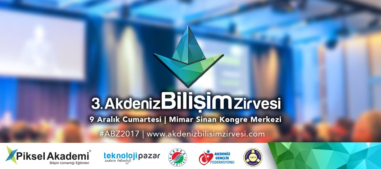 3. Akdeniz Bilişim Zirvesi 9 Aralık 2017